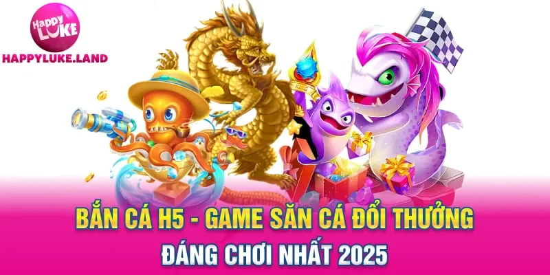 bắn cá H5