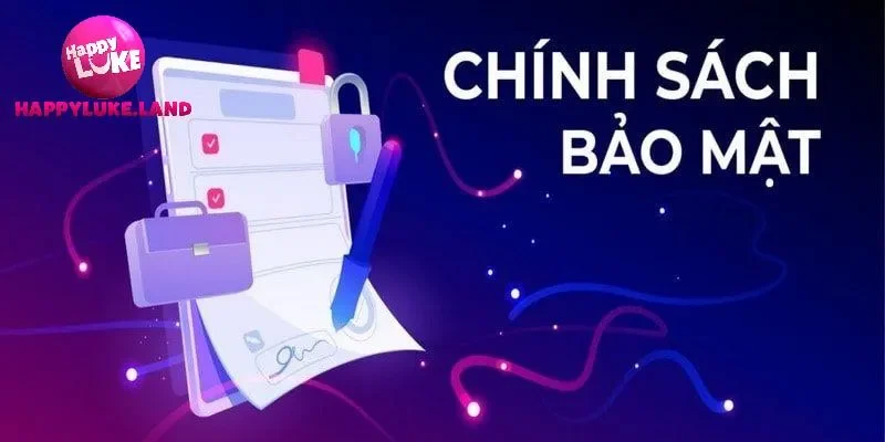 Chính sách bảo mật - Cách cổng game bảo vệ dữ liệu hội viên